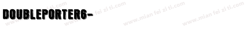DoublePorter6字体转换