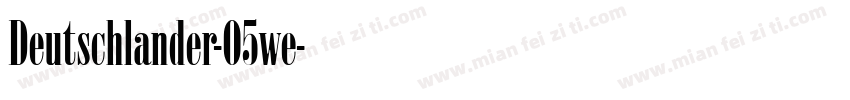 Deutschlander-O5we字体转换