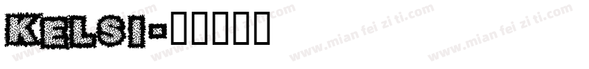 Kelsi字体转换