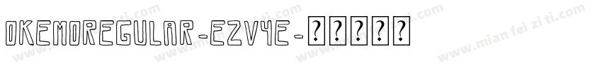OkemoRegular-eZV4e字体转换