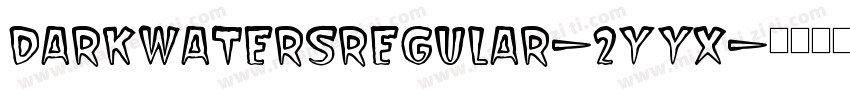 DarkwatersRegular-2YyX字体转换