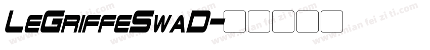 LeGriffeSwaD字体转换