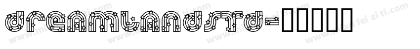 DreamlandStd字体转换