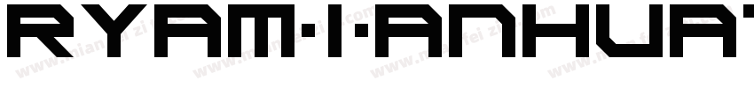 ryamianhuatang字体转换