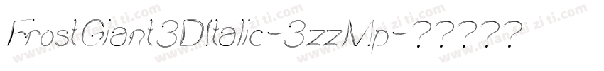 FrostGiant3DItalic-3zzMp字体转换