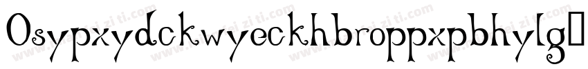 Osypxydckwyeckhbroppxpbhylg字体转换