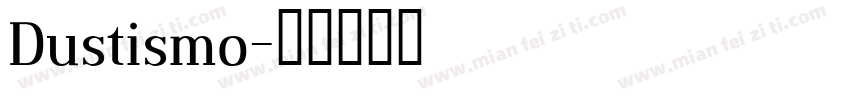Dustismo字体转换