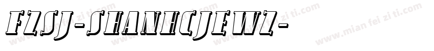 FZSJ-SHANHCJEWZ字体转换