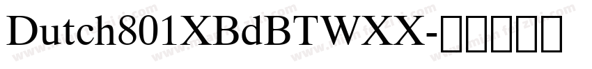 Dutch801XBdBTWXX字体转换