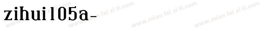 zihui105a字体转换