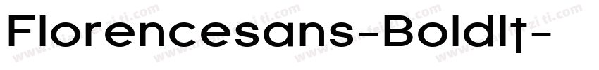 Florencesans-BoldIt字体转换