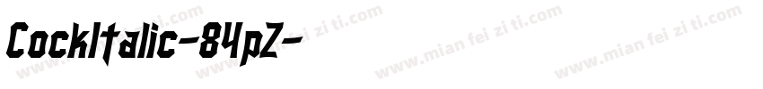 CockItalic-84pZ字体转换