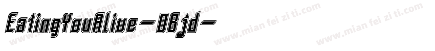 EatingYouAlive-DBjd字体转换