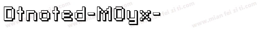 Dtnoted-MOyx字体转换