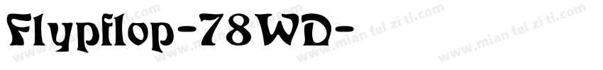 Flypflop-78WD字体转换