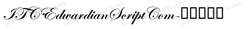ITCEdwardianScriptCom字体转换