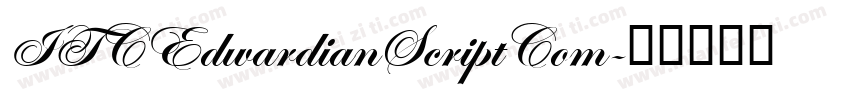 ITCEdwardianScriptCom字体转换