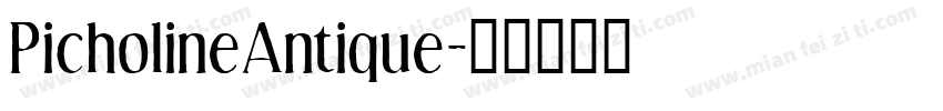 PicholineAntique字体转换