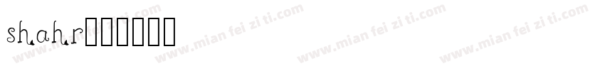 shahr字体转换