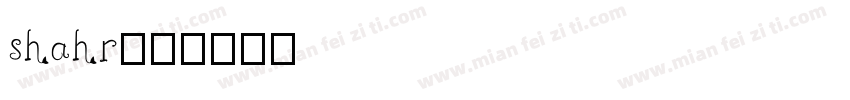 shahr字体转换
