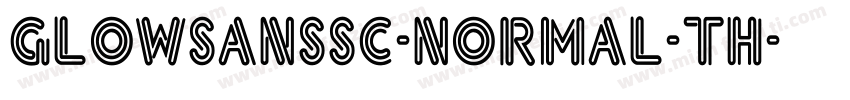 GlowSansSC-Normal-Th字体转换