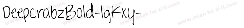 DeepcrabzBold-lgKxy字体转换