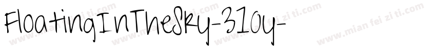 FloatingInTheSky-310y字体转换