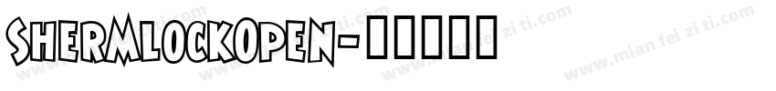 ShermlockOpen字体转换