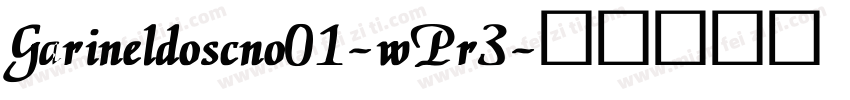 Garineldoscno01-wPr3字体转换
