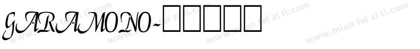 GARAMONO字体转换