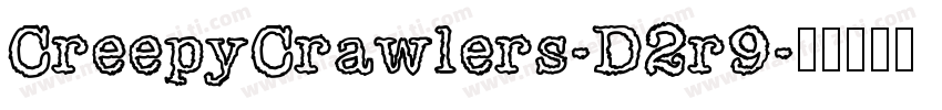 CreepyCrawlers-D2r9字体转换