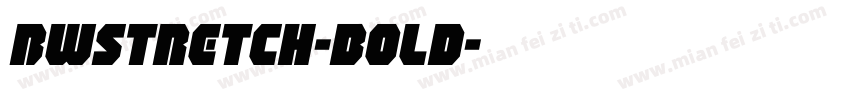 BwStretch-bold字体转换