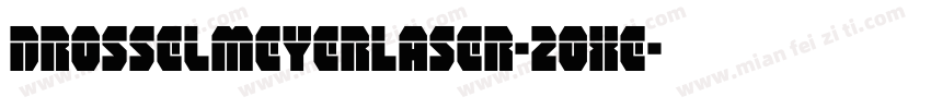 DrosselmeyerLaser-2oXe字体转换