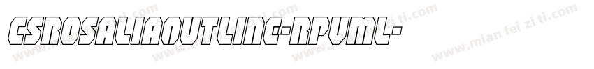 CsRosaliaOutline-RpvMl字体转换