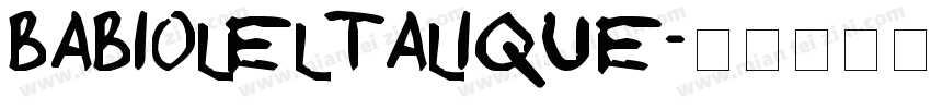 Babioleltalique字体转换