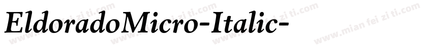 EldoradoMicro-Italic字体转换
