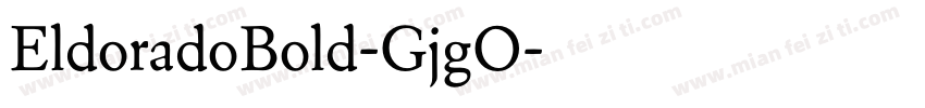 EldoradoBold-GjgO字体转换