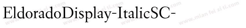 EldoradoDisplay-ItalicSC字体转换