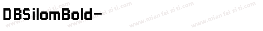 DBSilomBold字体转换