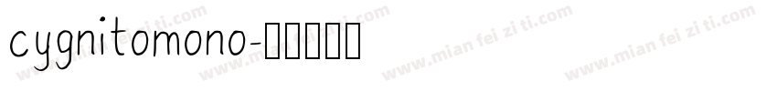 cygnitomono字体转换