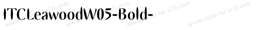 ITCLeawoodW05-Bold字体转换