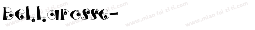 Bellarosse字体转换