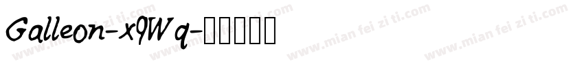 Galleon-x9Wq字体转换