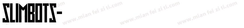 Slimbots字体转换