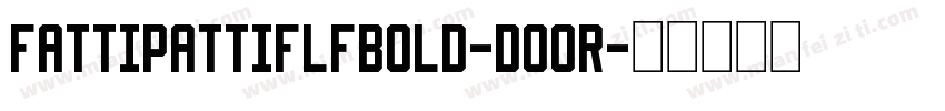 FattipattiflfBold-DO0R字体转换