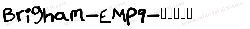 Brigham-EMp9字体转换