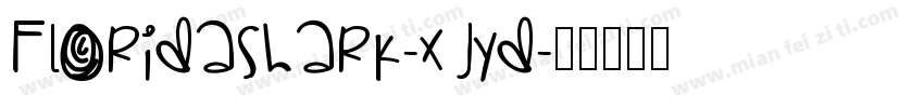 Floridashark-XJYd字体转换