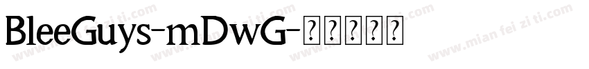 BleeGuys-mDwG字体转换