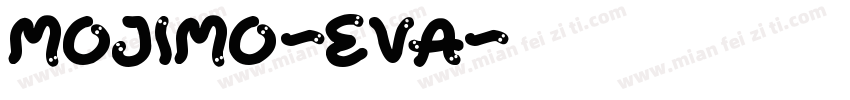 mojimo-EVA字体转换