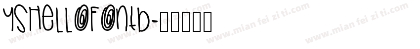 YShellofontb字体转换